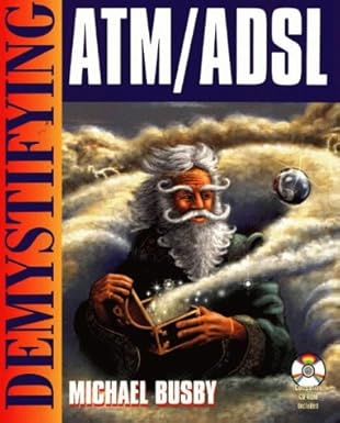 demystifying atm/adsl 1st edition michael busby 155622592x, 978-1556225925