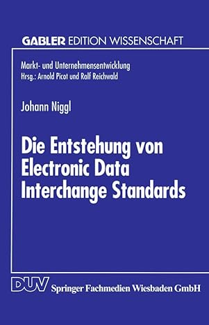 die entstehung von electronic data interchange standards 1st edition johann niggl 3824460831, 978-3824460830