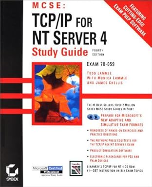mcse tcp ip for nt server 4 study guide exam 70 059 1st edition monica lammle ,james chellis 0782127258,