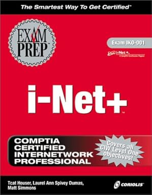 i net+ exam prep 1st edition tim catura houser ,laurel ann spivey dumas ,matt simmons 1576105989,