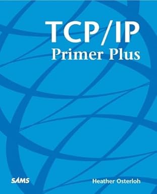 tcp/ip primer plus 1st edition heather osterloh 0672322080, 978-0672322082