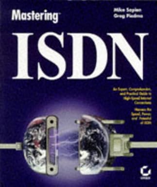 mastering isdn 1st edition mike sapien ,greg piedmo 0782118453, 978-0782118452