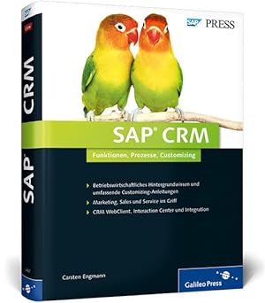 sap crm ihr ratgeber fa 1/4r marketing vertrieb und service mit sap customer relationship management 1st