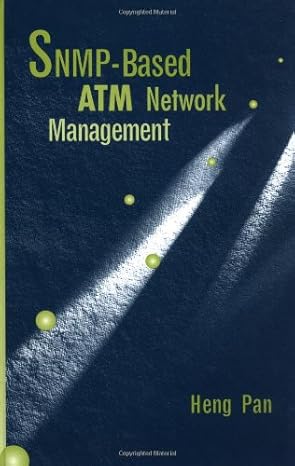 snmp based atm network management 1st edition heng pan 0890069832, 978-0890069837