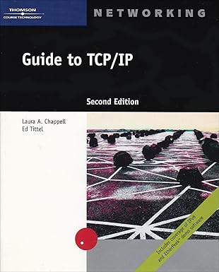 guide to tcp/ip   with trial of etherpeek software 1st edition ed tittel ,laura chappell 061921242x,