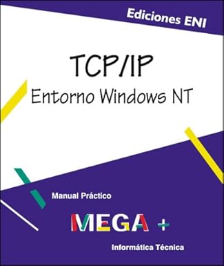 tcp/ip entorno windows nt mega+ en espaa ol in spanish 1st edition eni publishing ltd 2840727005,