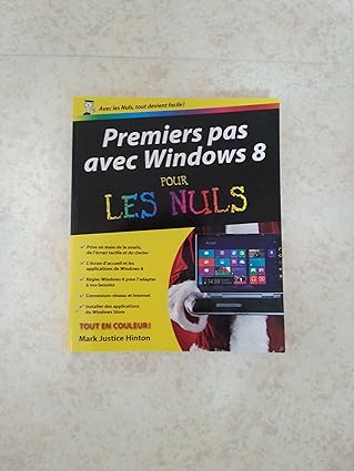 premiers pas avec windows 8 pour les nuls 1st edition mark justice hinton ,jean louis gra c co 275404924x,