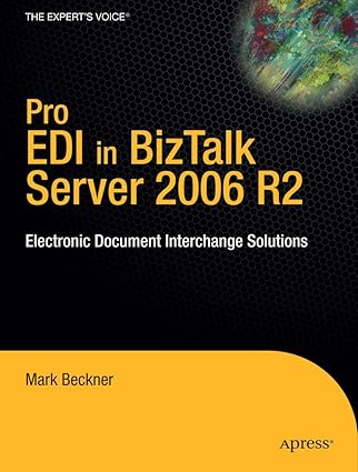 pro edi in biztalk server 2006 r2 electronic document interchange solutions 1st edition mark beckner