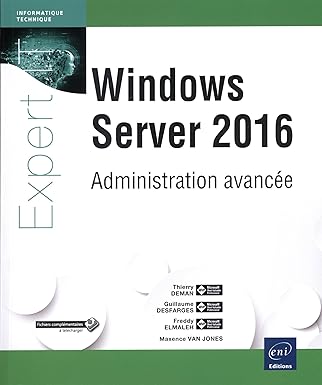 windows server 2016 administration avancae 1st edition thierry deman guil 2409007945, 978-2409007941