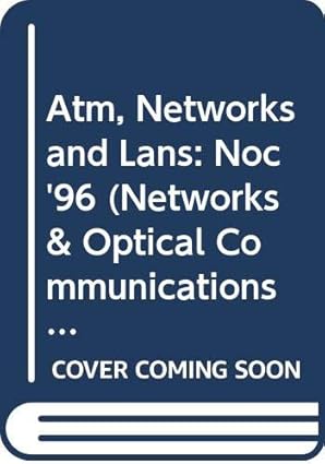 atm networks and lans noc 96 1st edition d w faulkner ,a l harmer 9051992769, 978-9051992762