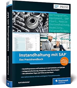 instandhaltung mit sap wartungs und instandsetzungsprozesse mit sap pm/eam in sap erp und sap s/4hana 1st