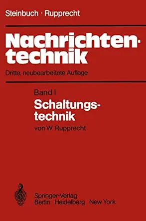 nachrichtentechnik band 1 schaltungstechnik 1st edition karl steinbuch ,werner rupprecht 3540113428,