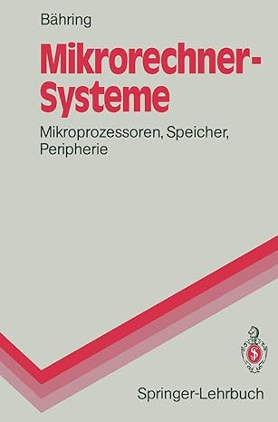 mikrorechner systeme mikroprozessoren speicher peripherie 1st edition helmut ba hring ,ja 1/4rgen dunkel