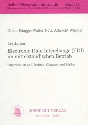 leitfaden electronic data interchange im mittelstai ndischen betrieb organisation und technik chancen und