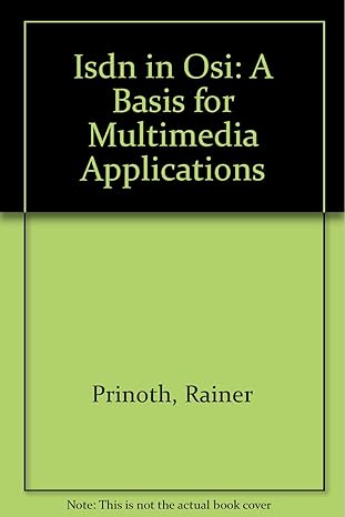 isdn in osi a basis for multimedia applications 1st edition rainer prinoth 3800716747, 978-3800716746