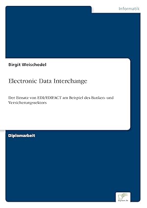 electronic data interchange der einsatz von edi/edifact am beispiel des banken und versicherungssektors 1st