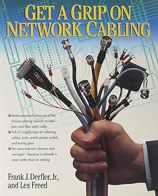 get a grip on network cabling 1st edition frank j derfler ,les freed 1562760572, 978-1562760571