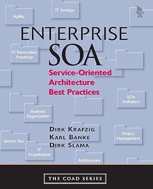 enterprise soa service oriented architecture best practices 1st edition dirk krafzig ,karl bankedirk slama