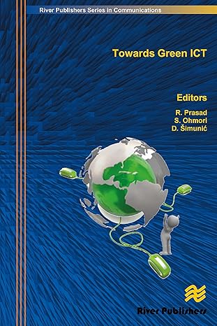 towards green ict 1st edition shingo ohmori ,ramjee prasad ,dina simunic 8792329349, 978-8792329349