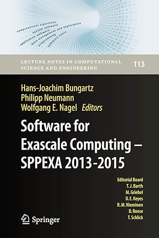 software for exascale computing sppexa 2013 2015 1st edition hans joachim bungartz ,philipp neumann ,wolfgang