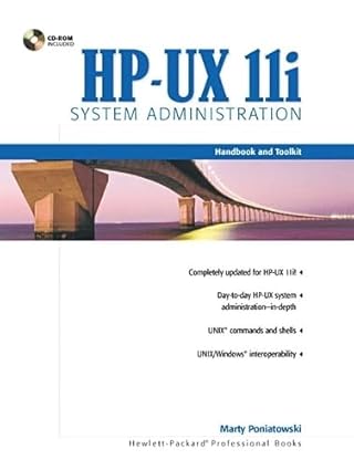 hp ux 11i system administration handbook and toolkit 1st edition marty poniatowski ,martin poniatowski