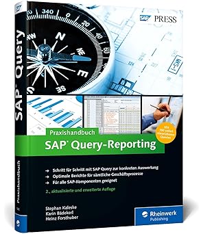 praxishandbuch sap query reporting inklusive 100 sofort einsetzbarer queries zum download 1st edition stephan