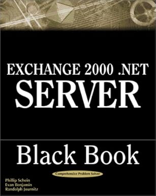 exchange 2000 net server black book 1st edition evan benjamin ,cherry beado ,philip schein 1932111247,