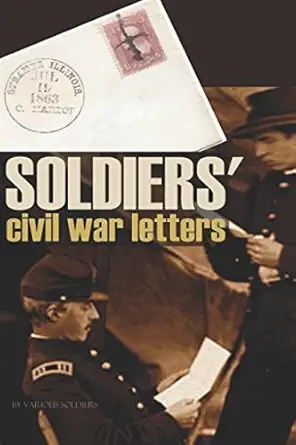 soldiers civil war letters 1st edition various soldiers ,lydia minturn post 1519056990, 978-1519056993
