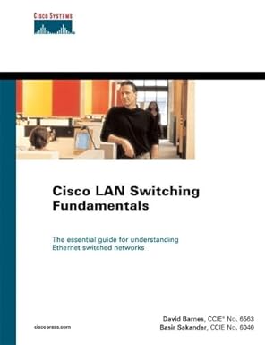 cisco lan switching fundamentals 1st edition david barnes ,basir sakandar 1587050897, 978-1587050893