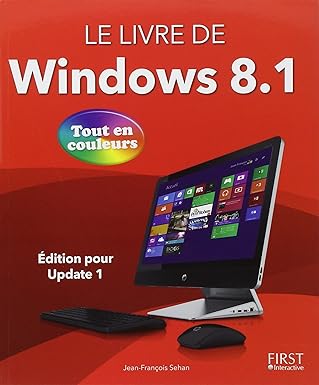 le livre de windows 8 1 tout en couleurs 1st edition jean frana ois sehan 2754066691, 978-2754066693