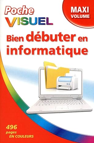 poche visuel bien dabuter en informatique maxi volume 1st edition elaine marmel 2754025642, 978-2754025645