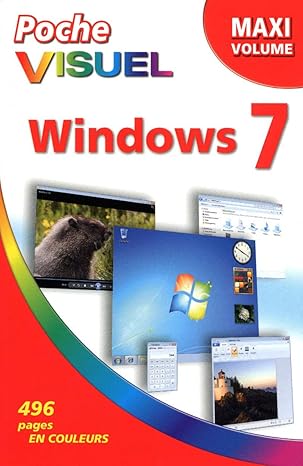 poche visuel windows 7 maxi volume 1st edition paul mcfedries ,john r levine 2754016376, 978-2754016377