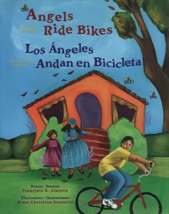 angels ride bikes and other fall poems / los angeles andan en bicicleta y otros poemas de otoa o 1st edition