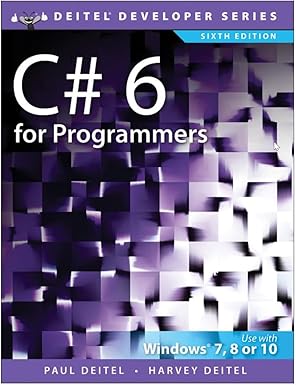c# 6 for programmers 1st edition paul deitel ,harvey deitel 0134596323, 978-0134596327