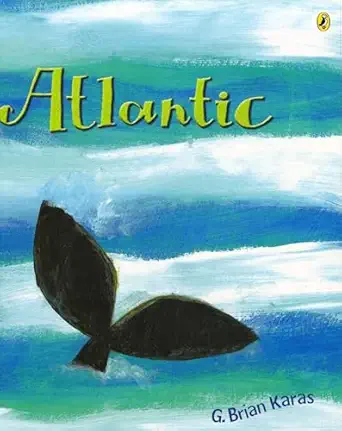 atlantic 1st edition g brian karas 0142400270, 978-0142400272