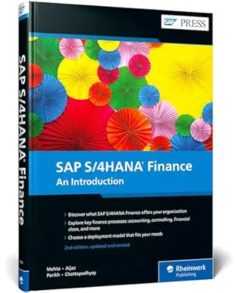 Sap S/4hana Finance An Introduction1st EditionMaunil Mehta ,Usman Aijaz ,Sam Parikh ,Sanjib Chattopadhyay1493223399, 978-1493223398