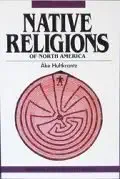native religions of north america the power of visions and fertility 1st edition ake hultkrantz 0060640618,