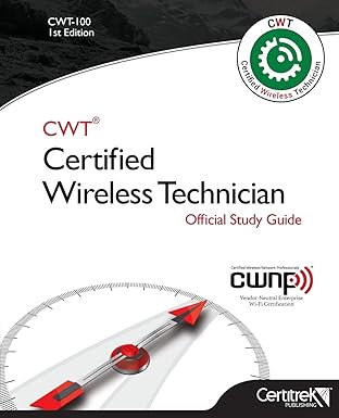 cwt 100 certified wireless technician official study guide 1st edition tom carpenter ,fehmi sakkal ,manon