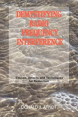 demystifying radio frequency interference causes and techniques for reduction 1st edition donald j arndt