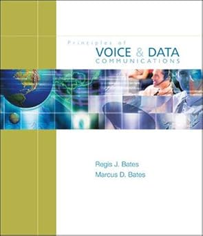principles of voice and data communications 1st edition regis bud bates ,marcus bates 0072257326,