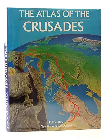 the atlas of the crusades 1st edition jonathan riley smith 0723003610, 978-0723003618