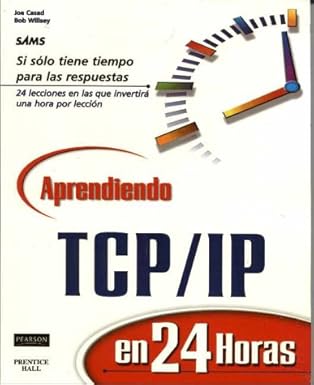 aprendiendo tcp/ip en 24 horas 1st edition bob willsey ,joe casad 9701703391, 978-9701703397