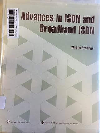advances in integrated services digital networks 1st edition william stallings 0818627972, 978-0818627972