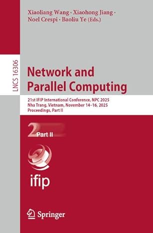 network and parallel computing 21st ifip international conference npc 2025 nha trang vietnam november 14a 16