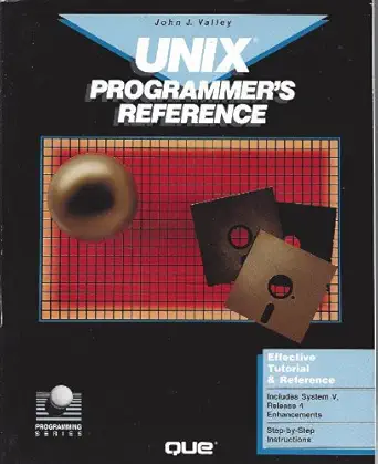 unix programmers reference 1st edition john valley 088022536x, 978-0880225366