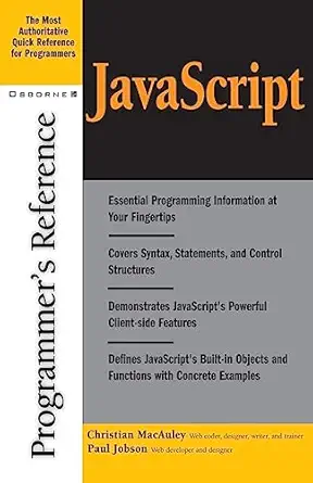 javascript programmers reference 1st edition christian macauley ,paul jobson 0072192968, 978-0072192964