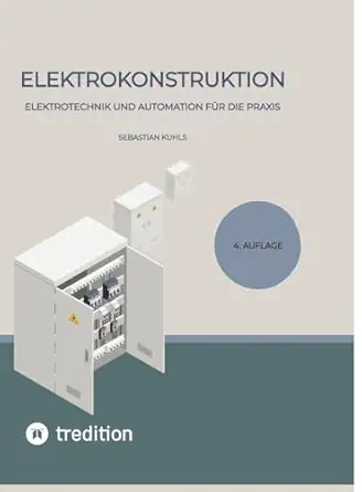 elektrokonstruktion elektrotechnik und automation fa 1/4r die praxis 1st edition sebastian kuhls 3384114728,