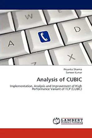 analysis of cubic implementation analysis and improvement of high performance variant of tcp 1st edition