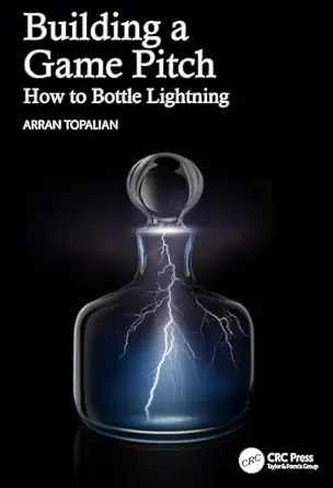 building a game pitch 1st edition arran topalian 1032217014, 978-1032217017