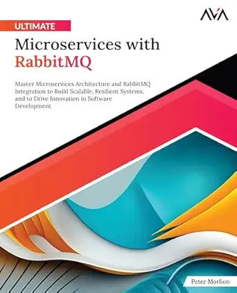 ultimate microservices with rabbitmq master microservices architecture and rabbitmq integration to build
